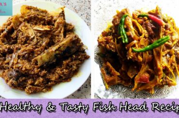 2 HEALTHY & TASTY FISH HEAD RECIPES|Catla Machher Mathar Muri Ghonto|Bhetki Machher Mathar Chocchori