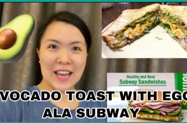 AVOCADO TOAST RECIPE ALA SUBWAY | Healthy Sandwich