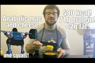 One Pot Anabolic Mac and Cheese! High protein, low calorie recipe. PLUS Squat training
