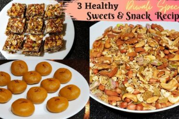 Healthy Homemade Sweets & Snacks Recipes | Diwali Special | No Sugar Sweets | Healthy Recipes