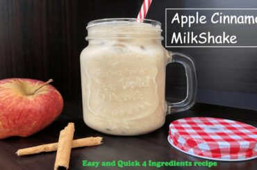 How to make Apple Cinnamon Milkshake | Four Ingredient recipe | Healthy food with no Sugar