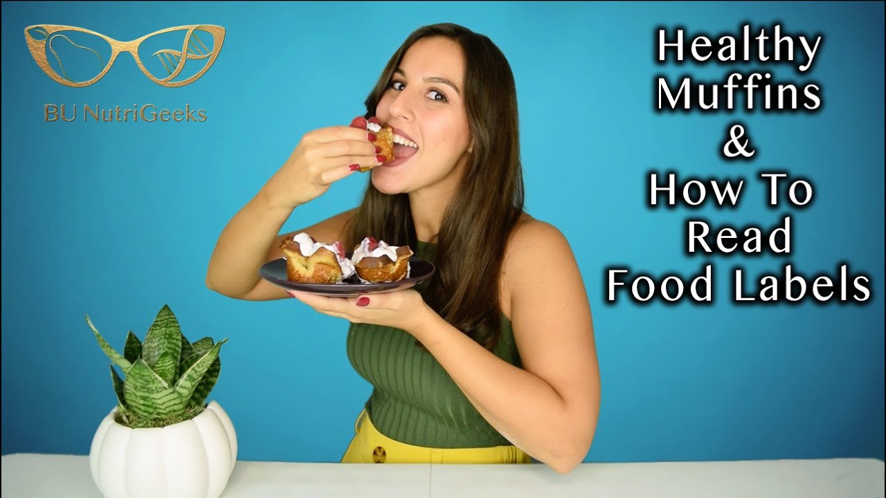 How to Read Food Labels | 3 Steps Low-Calorie Muffins How to Read Food Labels | 3 Steps Low-Calorie Muffins