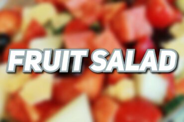 How to make Best Fruit Salad | Machrina's Kitchen | Healthy Fruit Salad Recipe | Easy Recipes