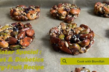 Winter Special:Healthy Dry Fruit Recipe (for Diet & Diabetics)Dry Fruit Cookies/ Easiest & Delicious