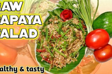 how to make salad | raw papya salad recipe | easy salad recipe | tasty & healthy salad | best salad