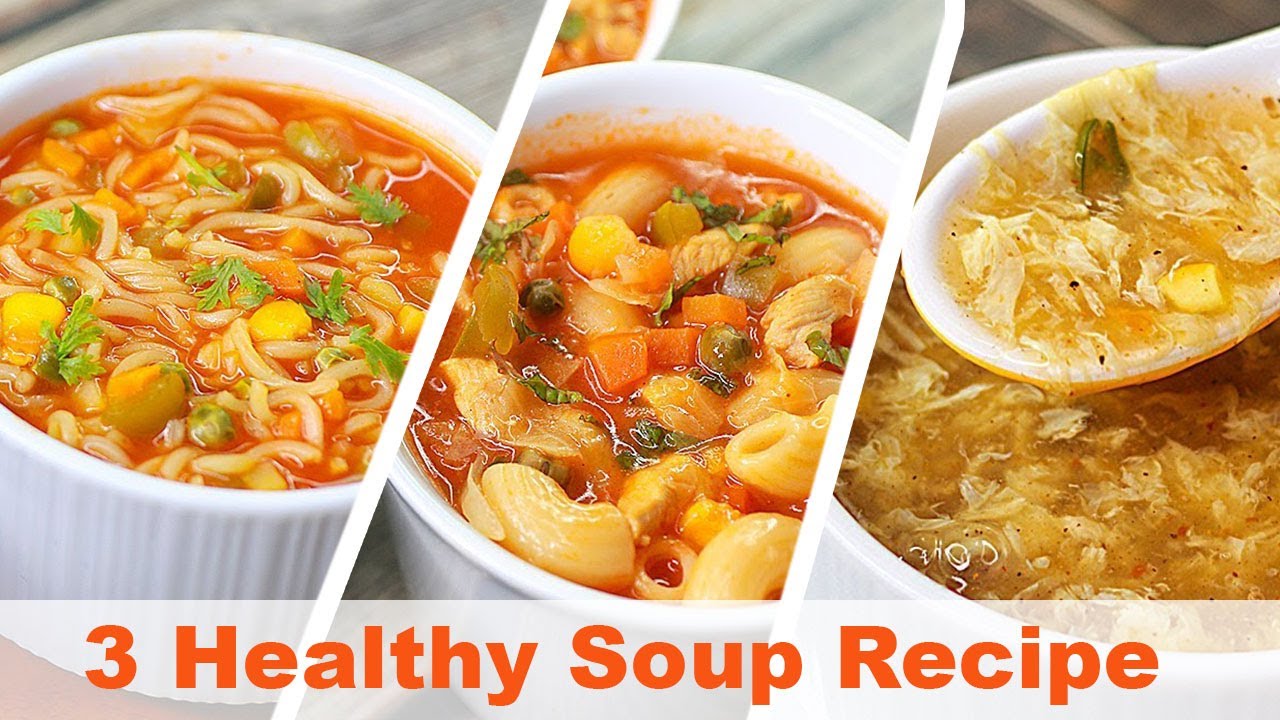3 Healthy Soup Recipes For Weight Loss | Toasted 3 Healthy Soup Recipes For Weight Loss | Toasted