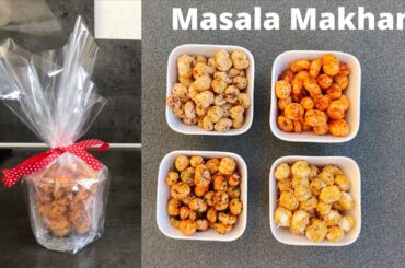 4 types of Flavoured Makhana  | Healthy Snacks recipe | Masala Makhana | Nut in jar | Makhana recipe