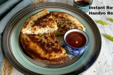 Instant Rava Handvo Recipe, Easy and Healthy Snack Recipe