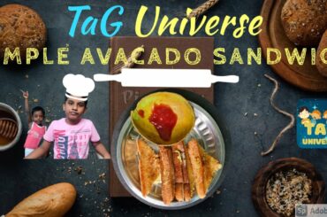 Simple Avocado Sandwich | #TagUniverse | Easy & Simple Cooking
