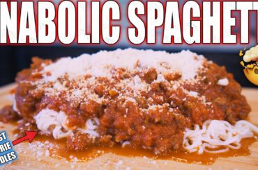 ANABOLIC SPAGHETTI | High Protein Bodybuilding Low Carb Pasta Recipe