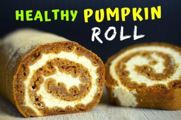 Easy Pumpkin Roll (HEALTHY and LOWER IN CALORIES!)