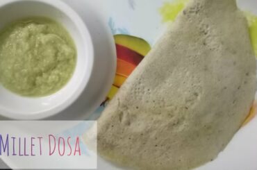 Millet Breakfast Recipes-Millet Dosa|My Healthy Food Choice