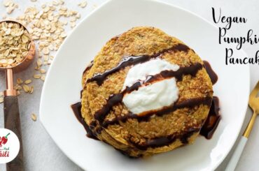 Healthy Flourless Pumpkin Pancakes | Vegan Pancake | Oats pancake recipe for weight loss