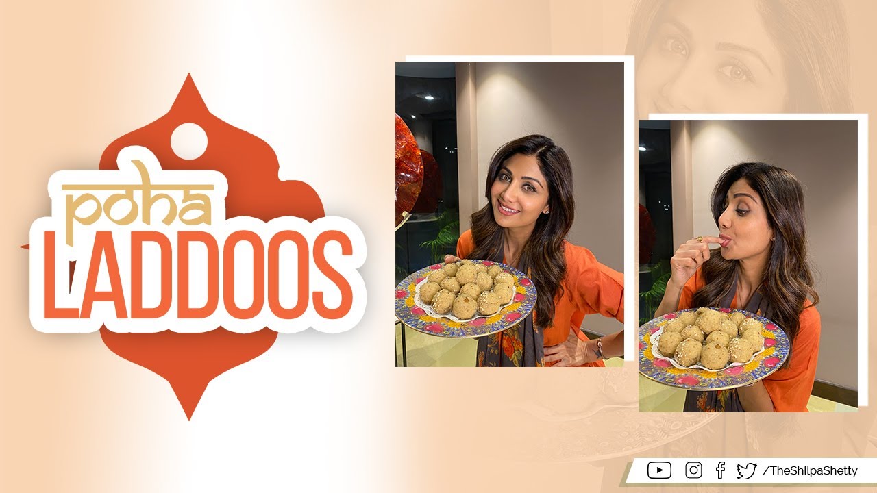Poha Laddoos | Diwali | Shilpa Shetty Kundra | Healthy Recipes | The Art Of Loving Food Poha Laddoos | Diwali | Shilpa Shetty Kundra | Healthy Recipes | The Art Of Loving Food
