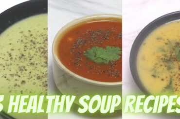 Weight Loss Soup Recipes | Healthy Soup Recipes | best healthy soup recipes for better immunity