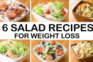 6 Healthy & Easy SALAD Recipes For Weight Loss | Easy & Exotic Salad Recipes | Weight Loss Salads