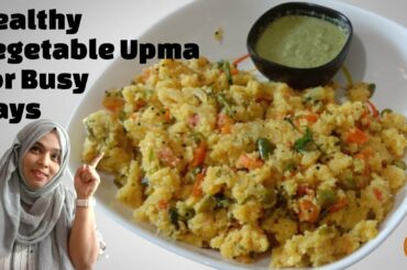 Perfect Healthy Vegetable Upma | Easy & Healthy Breakfast Recipe | donut delicacies