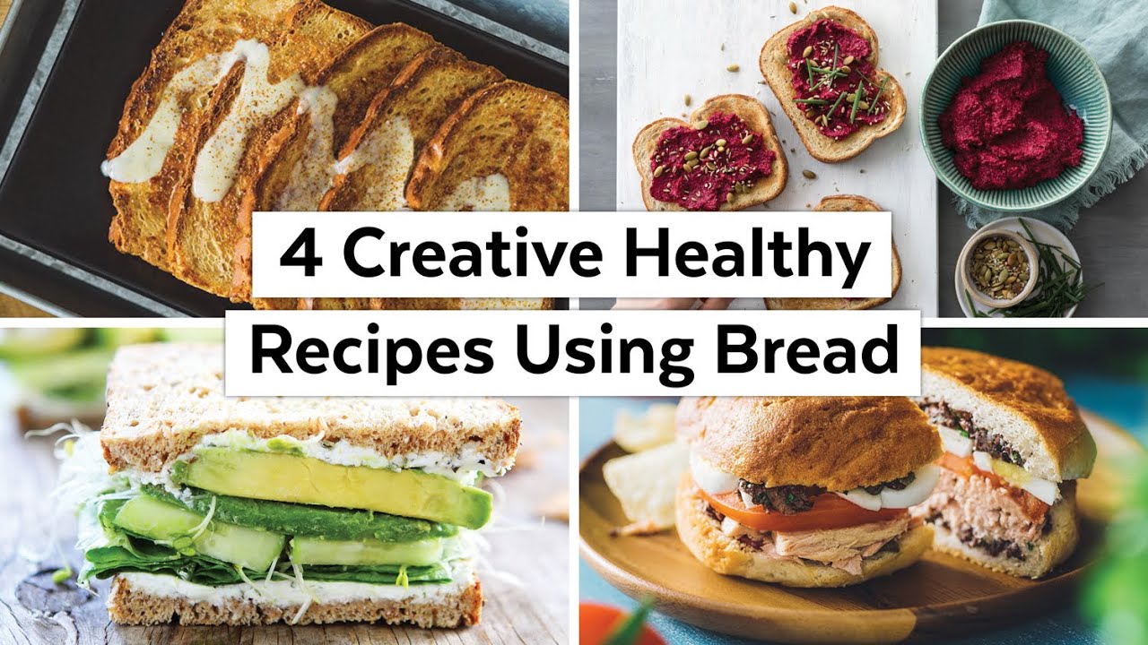 4 Creative Healthy Recipes Using Bread | Gluten Free Options! 4 Creative Healthy Recipes Using Bread | Gluten Free Options!