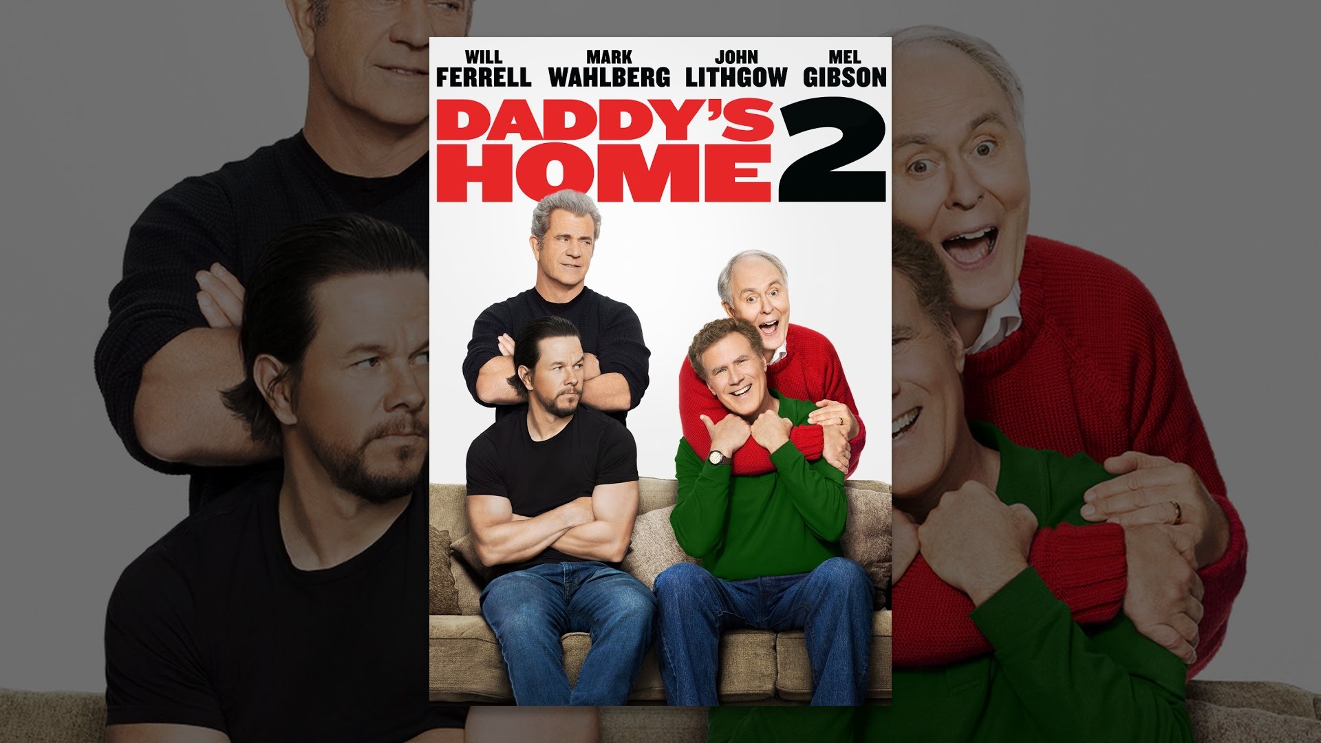 Daddy's Home 2 Daddy's Home 2