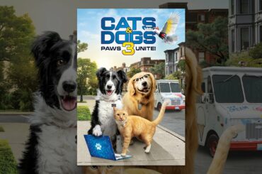 Cats & Dogs 3: Paws Unite!