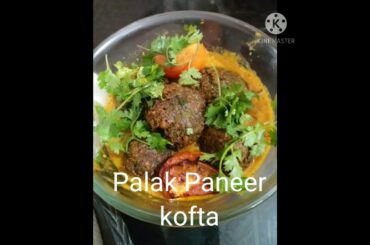 Palak paneer Kofta|#moodfestival|Indian Recipe |Innovative|tasty|party recipe|Veg|healthy#quickneasy