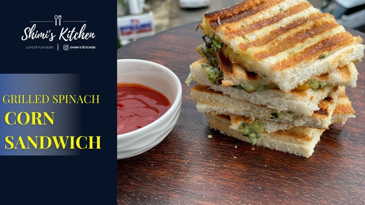 GRILLED SPINACH AND CORN RECIPE | SANDWICH RECIPE | SPINACH CORN AND CHEESE SANDWICH GRILLED SPINACH AND CORN RECIPE | SANDWICH RECIPE | SPINACH CORN AND CHEESE SANDWICH