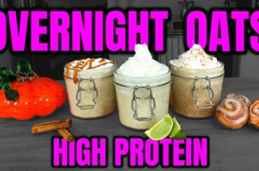 Overnight Oats Meal Prep l 3 Easy & Healthy Recipes High Protein Low Calorie Part 2