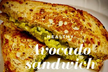 Avocado sandwich Recipe | Guacamole sandwich Recipe | How to make Healthy Avocado Sandwich