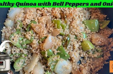 Healthy Quinoa Recipe with Bell Peppers and Onions| Healthy lunch recipe