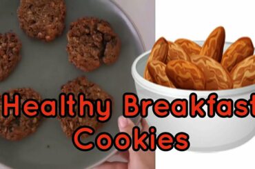 Healthy Breakfast Cookies | Best Breakfast Recipes | Explore Ismart Recipes