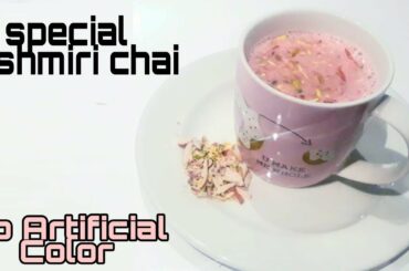 Kashmiri Chai Recipe || How To Make Pink Tea