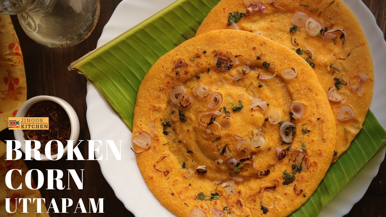 Corn uttapam recipe | Broken corn uttapam | Corn Rava dosa | Healthy Breakfast recipes Corn uttapam recipe | Broken corn uttapam | Corn Rava dosa | Healthy Breakfast recipes