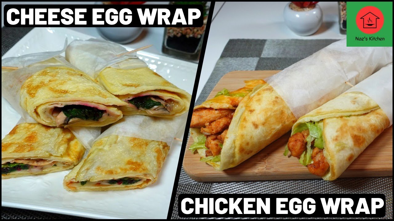 Healthy Breakfast | High Protein Wraps Recipe | Egg Wraps | Chicken Wraps Recipe| Naz's Kitchen Healthy Breakfast | High Protein Wraps Recipe | Egg Wraps | Chicken Wraps Recipe| Naz's Kitchen