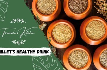 Millets Healthy Drink | Quick Recipe | Weight Loss | Tirumala's Kitchen