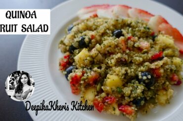 Quinoa Recipe | Protein Breakfast Recipe | Quinoa Fruit Salad | How to make Quinoa with Fruits