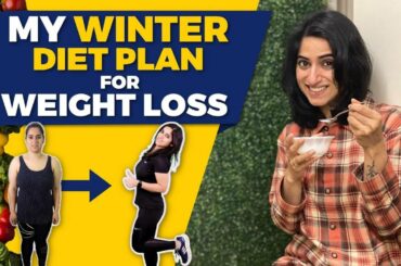 Weight Loss Diet Plan for Winters in Hindi | By GunjanShouts