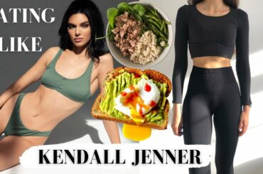 EATING LIKE KENDALL JENNER FOR A DAY| TRYING HER DIET | HEALTHY MEALS