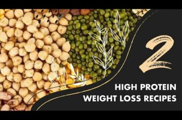 2 High Protein | Weight Loss | Healthy Breakfast Recipes