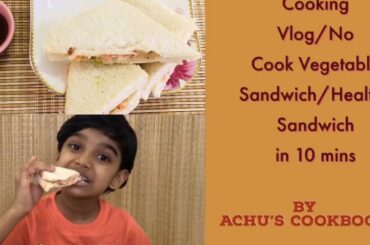 Vegetable Sandwich/No Cook Sandwich/Cooking Vlog/Kids Holiday Cooking/Quick and Healthy