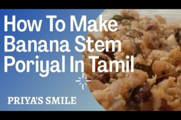 Vazhaithandu Poriyal / Valaithandu Poriyal / Thandu Poriyal / Healthy Lunch Poriyal Recipes in Tamil