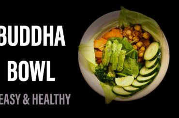 BUDDHA BOWL (with an Indian twist) | Healthy recipe