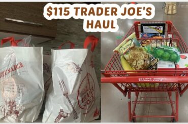 $115 TRADER JOE'S WEEKLY HAUL *HEALTHY AF* + MEAL IDEAS