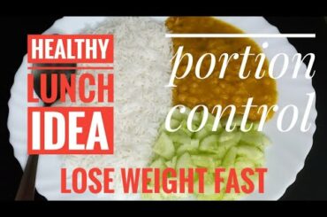 Healthy lunch idea - Low calorie lunch - Easy lunch idea to lose weight fast in portion control