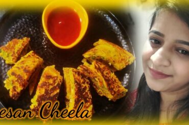 Besan ka Cheela Recipe | Healthy breakfast snack recipe