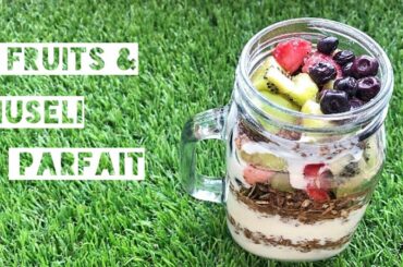 Fruits & Muesli Parfait | Healthy Breakfast | How To Make Healthy Parfait | Weight Loss Parfait