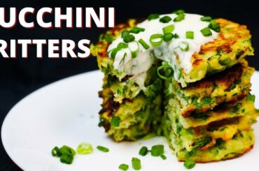 THE BEST ZUCCHINI FRITTERS RECIPE | How to Make, Healthy, Easy and Gluten-Free