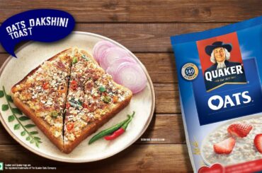 Dakshini Toast with Oats - Healthy Oats Recipe | Quaker Oats