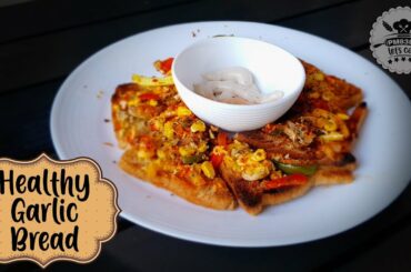 Healthy Garlic Bread #healthy #breakfast #garlicbread #lockdown #recipe #paneer