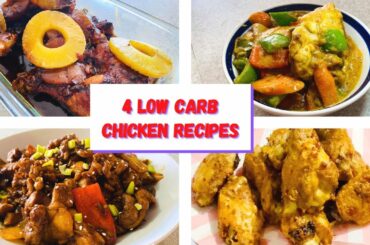 4 DELICIOUS LOW CARB CHICKEN RECIPES/Compilation/LC Weight Loss
