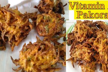 Vitamin A Pakora | Easy Snack Recipe | Breakfast or Snack | Pakoda Recipe | Healthy & Tasty Fritters